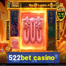 522bet casino